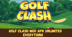 Golf Clash Mod APK Latest Version(Unlimited Everything) 2