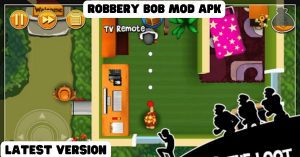 Robbery Bob Mod APK Latest(Unlimited Money/Gold) 2
