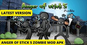 Anger Of Stick 5 Zombie Mod APK Latest (Unlimited Money) 2