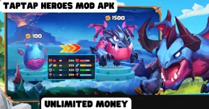 Taptap Heroes Mod APK Latest 2023(Unlimited Money/Speed) 2