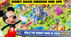 Disney Magic Kingdoms Mod APK Latest 2023 Unlimited Money) 1
