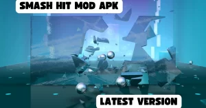 Smash Hit Mod APK Latest Version (Unlimited Money/Balls) 2
