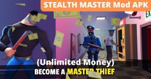 Stealth Master MOD APK Latest 2023 Unlimited Coins & Gems 1