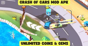 Crash Of Cars Mod APK Latest V Unlimited Money & Gems 2