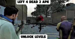 Left 4 Dead 2 Mod APK Version 2.2.0 (Unlimited Money/Gems) 4