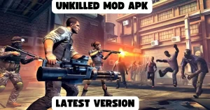 Unkilled Mod APK Latest Version (Unlimited Money/Gems) 1
