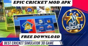 Epic Cricket Mod APK Latest 2023 (Unlimited Tickets) 1
