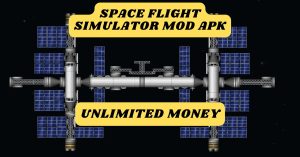 Space Flight Simulator Mod APK Latest 2023 (Unlocked All) 2