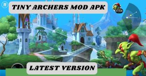 Tiny Archers Mod APK Unlimited Gold and Gems Download Free 1