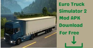 Euro Truck Simulator 2 Mod APK (Unlimited Money/Diamonds) 2