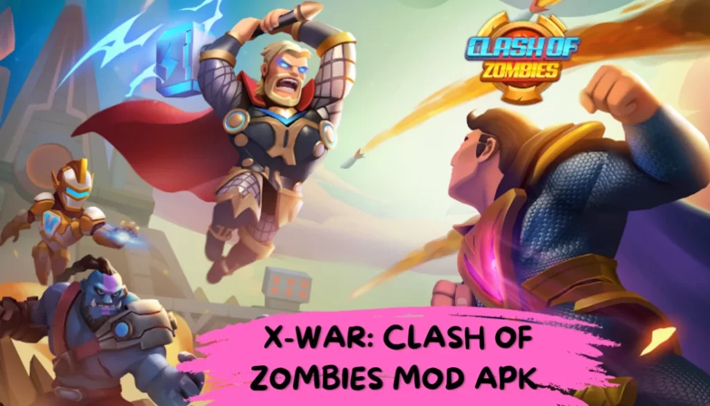 X-War: Clash Of Zombies Mod APK