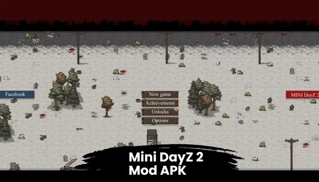 Mini DayZ 2 Mod APK